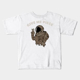 Give me piece Kids T-Shirt